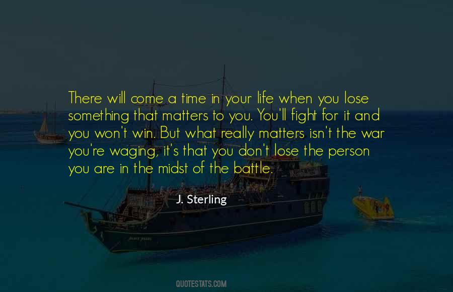 There's A Time In Your Life Quotes #1021552