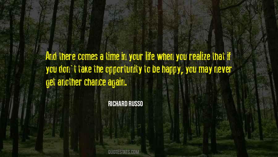 There's A Time In Your Life Quotes #395290