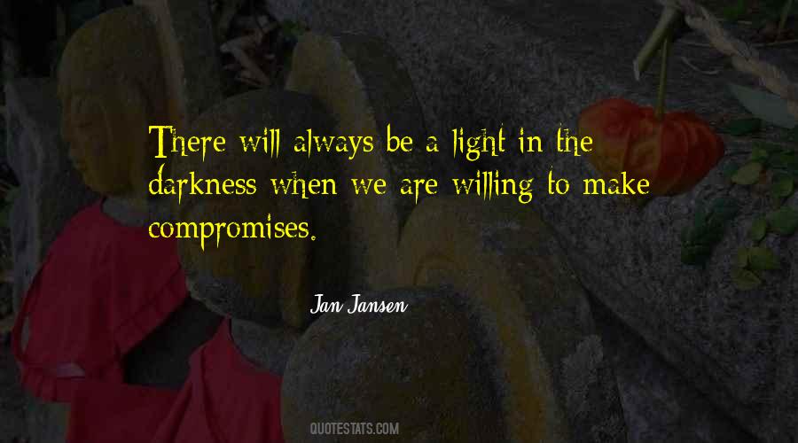 There's Always Light Quotes #142114