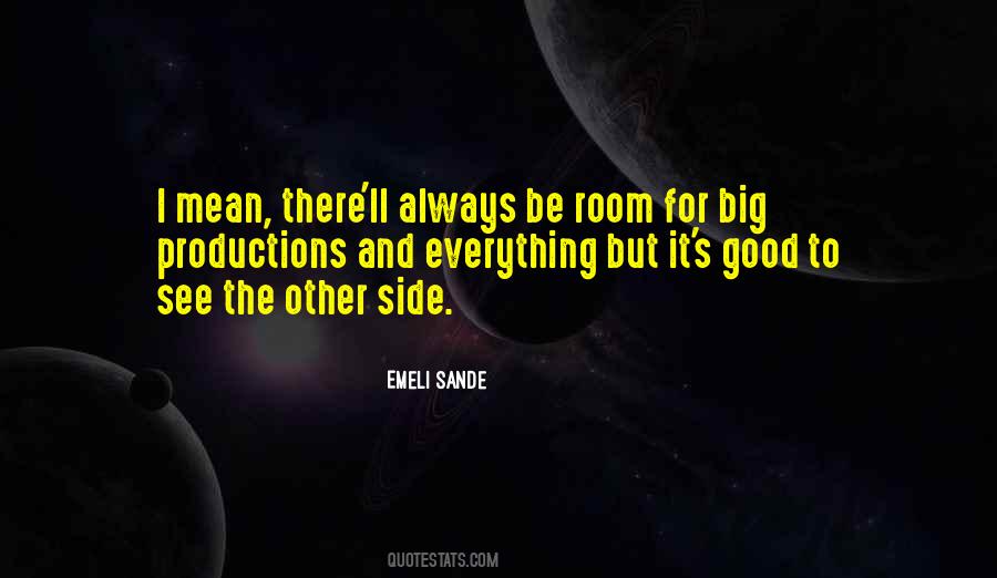 There's Always Room Quotes #1711284