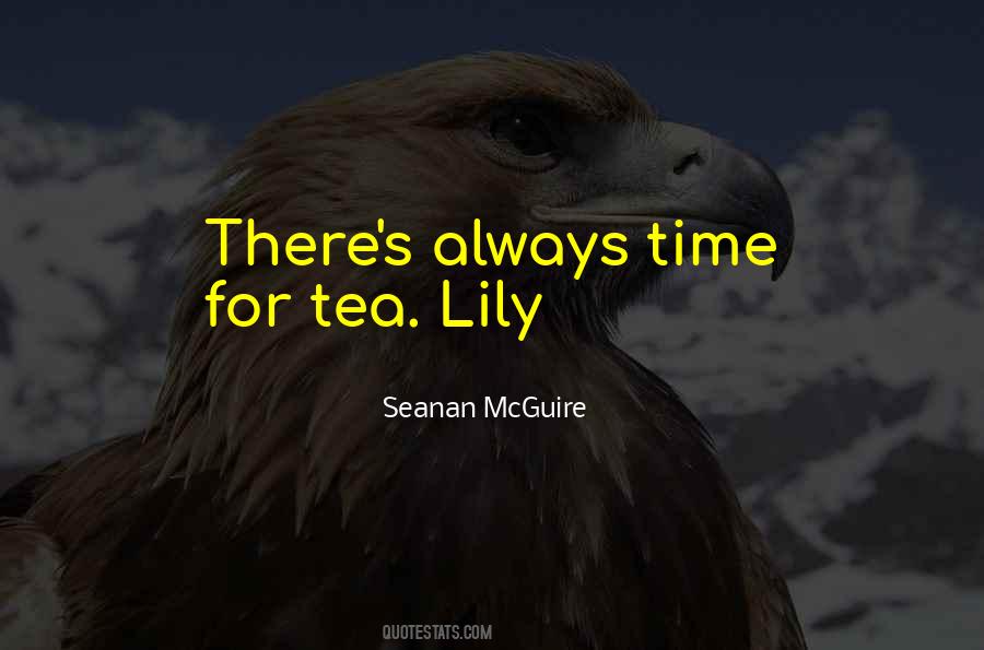 There's Always Time Quotes #1863686