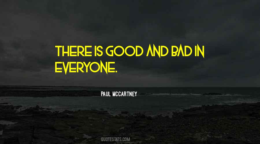 There's Good In Everyone Quotes #1860998