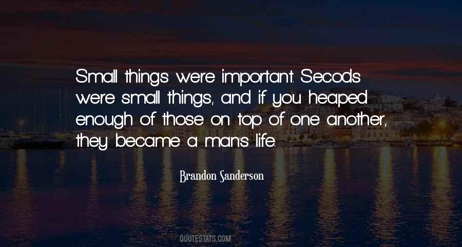 There's More Important Things In Life Quotes #262641