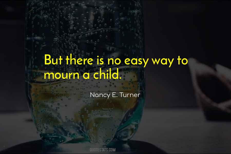 There's No Easy Way Quotes #1158945