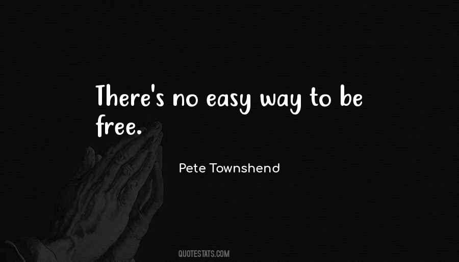 There's No Easy Way Quotes #1828916