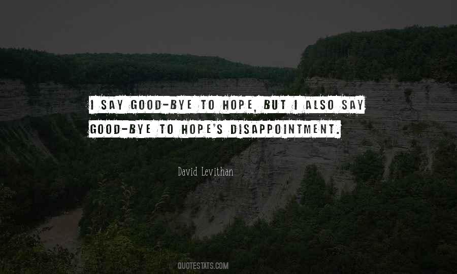 There's No Good In Goodbye Quotes #222468