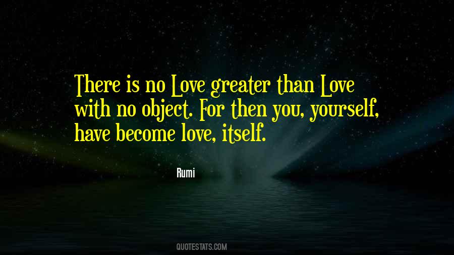 There's No Greater Love Quotes #1197942