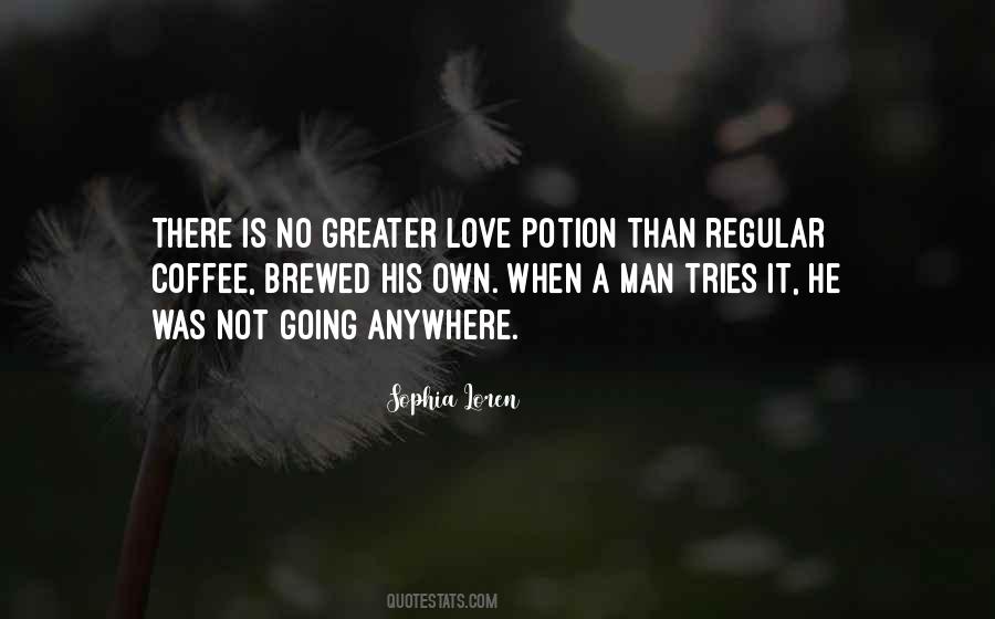 There's No Greater Love Quotes #1791769