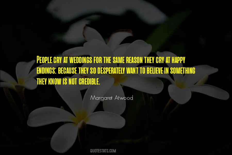 There's No Reason To Cry Quotes #419942