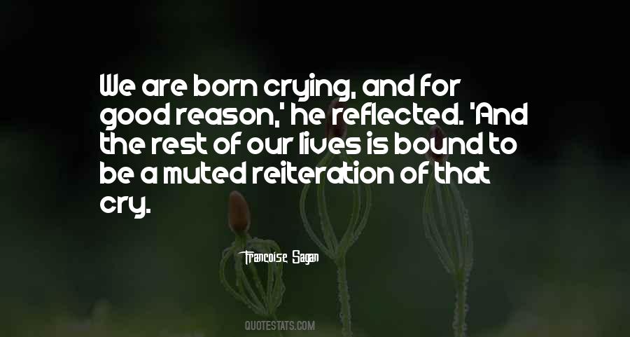 There's No Reason To Cry Quotes #575987
