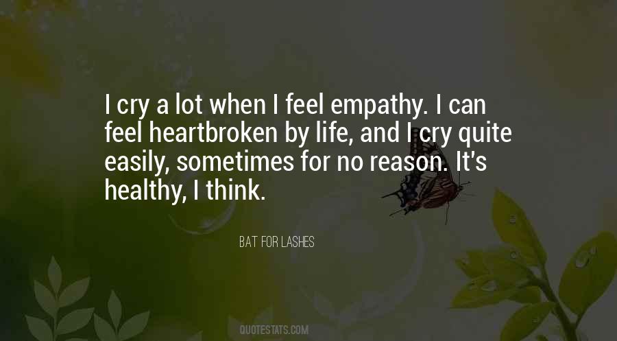 There's No Reason To Cry Quotes #701987