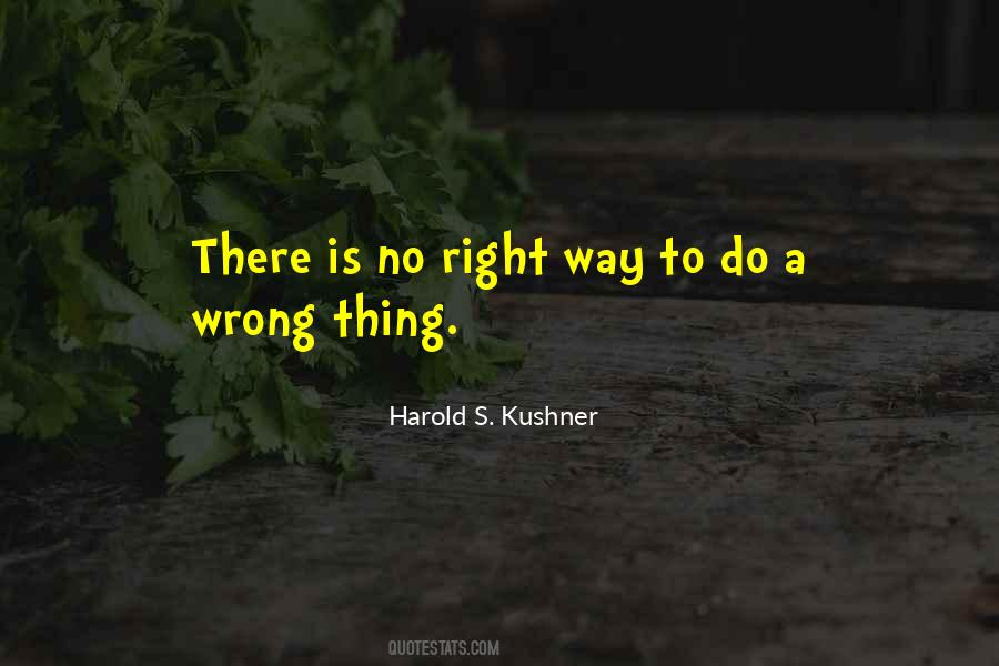 There's No Right Way Quotes #250268