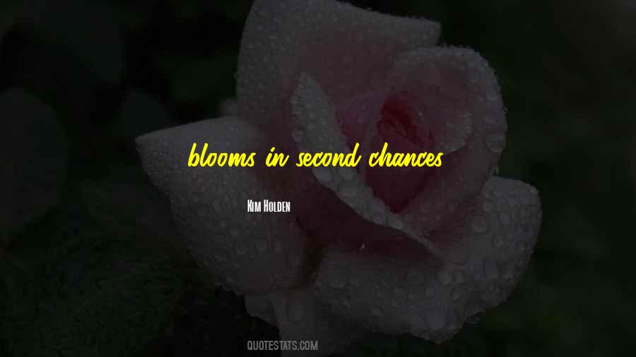 There's No Second Chances Quotes #138760