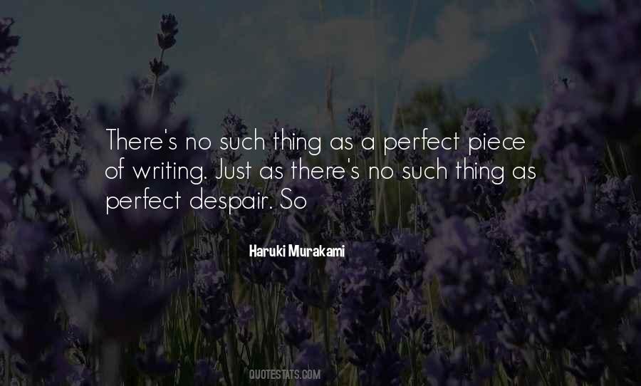 There's No Such Thing As Perfect Quotes #1049089