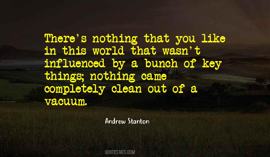 There's Nothing In This World Quotes #1395917