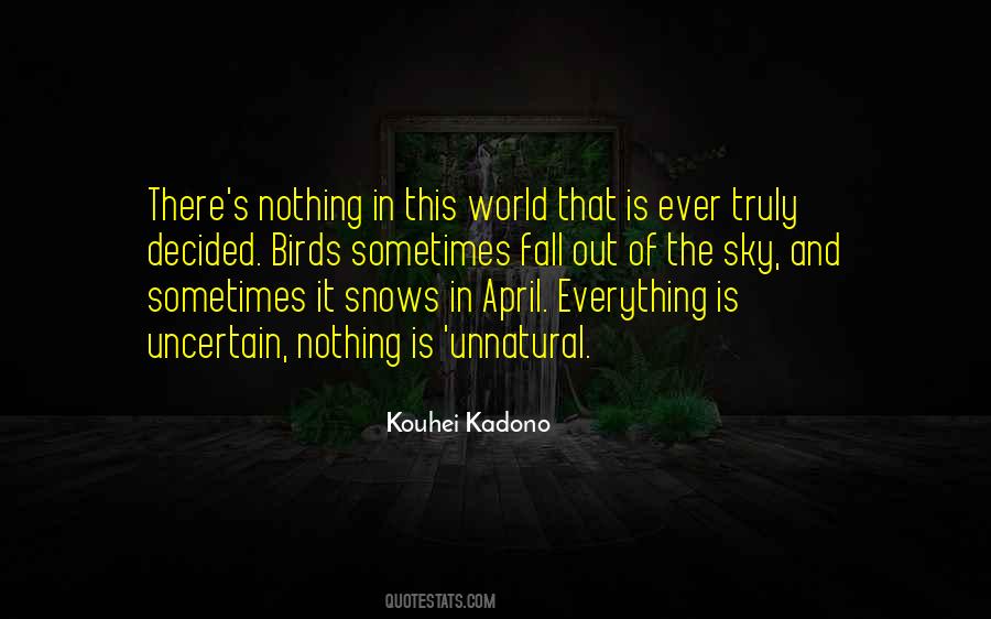There's Nothing In This World Quotes #1563483