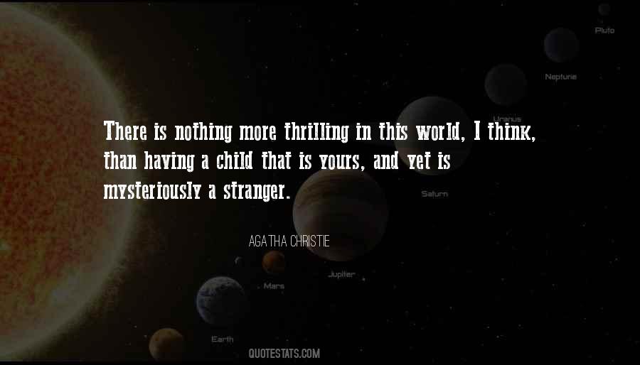 There's Nothing In This World Quotes #78848