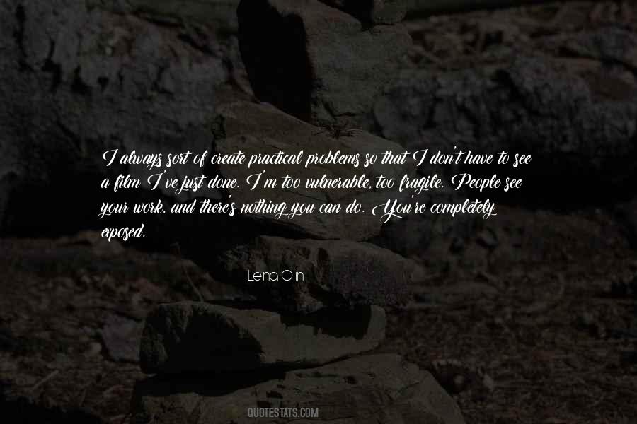 There's Nothing You Can Do Quotes #1206838