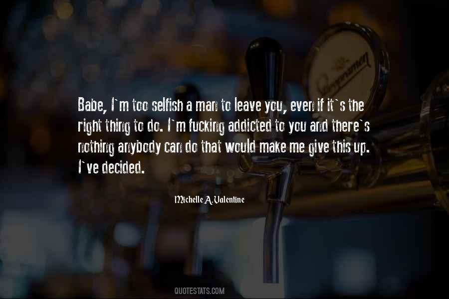 There's Nothing You Can Do Quotes #127296