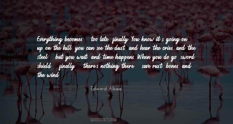 There's Nothing You Can Do Quotes #215688