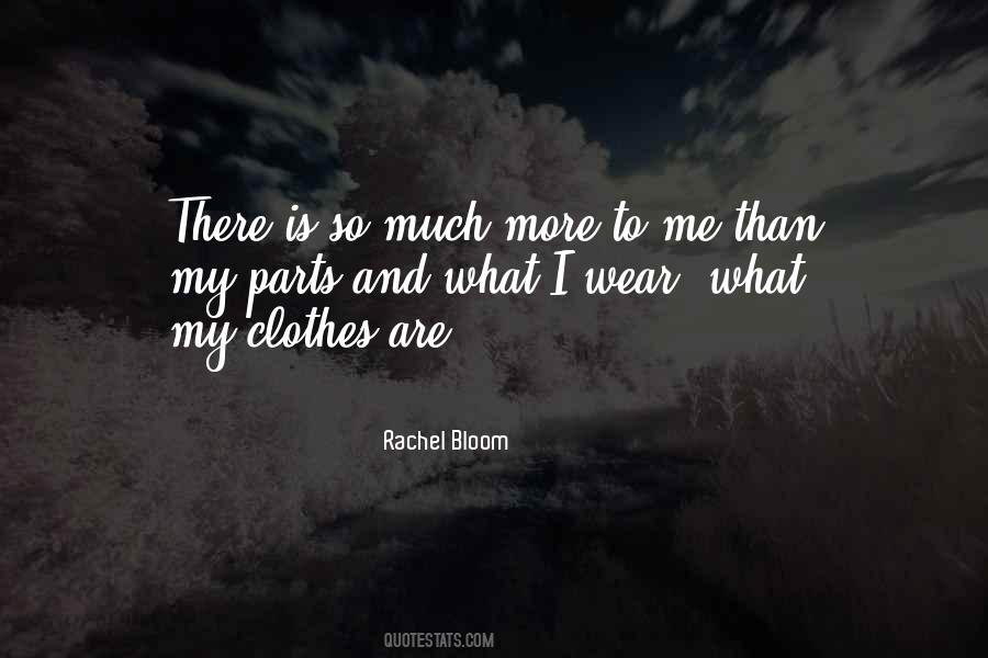 There's So Much More To Me Quotes #1598464