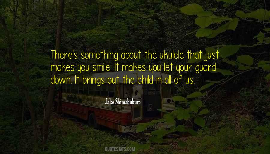 There's Something About Your Smile Quotes #387432