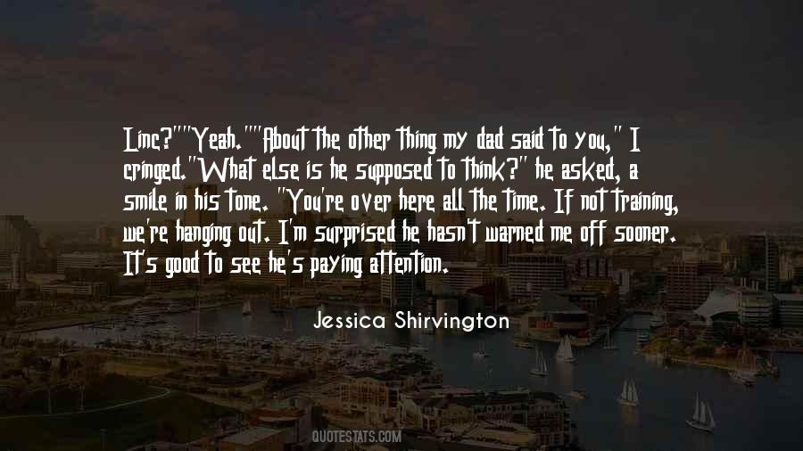 There's Something About Your Smile Quotes #44889