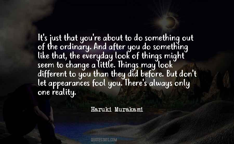 There's Something Different About You Quotes #1109688