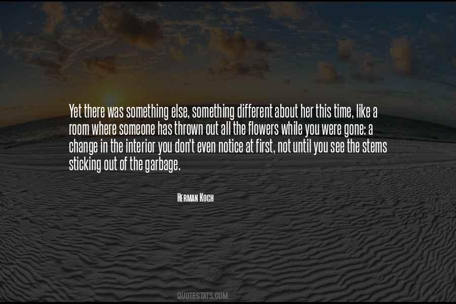 There's Something Different About You Quotes #1519656