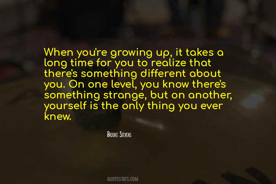 There's Something Different About You Quotes #936749