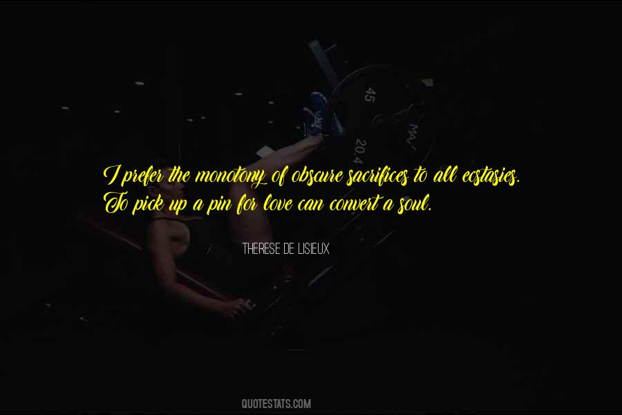 Therese Lisieux Quotes #1077847