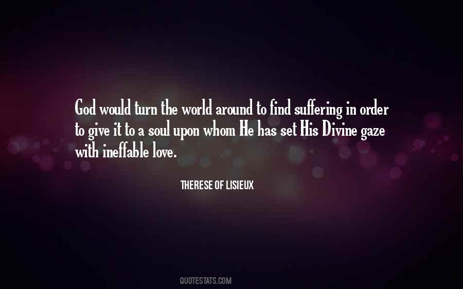 Therese Lisieux Quotes #241716