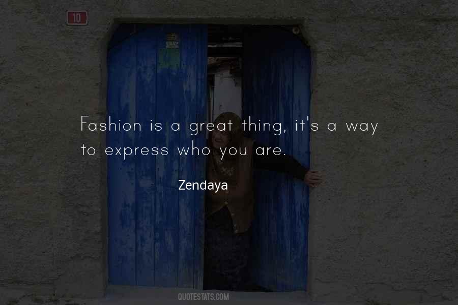 Quotes About Zendaya #370195