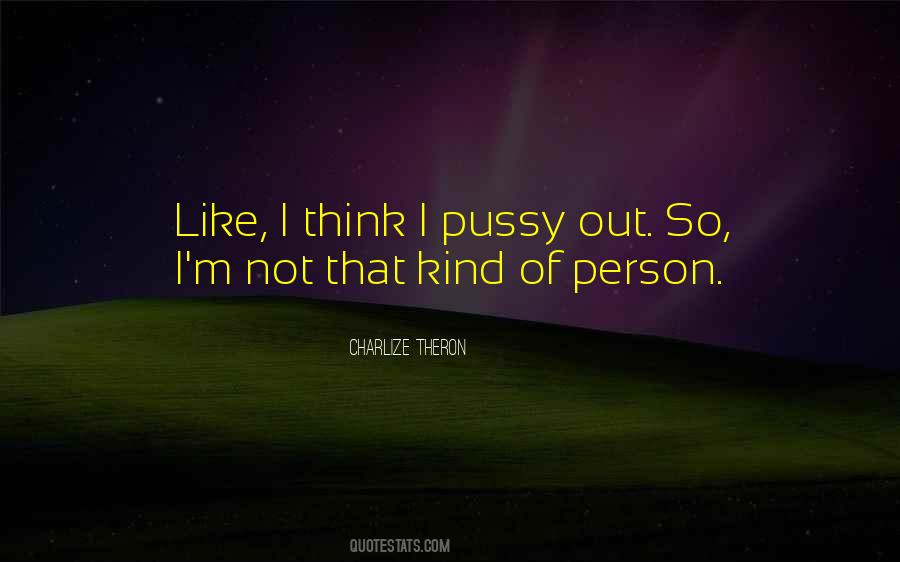 Theron Quotes #861794