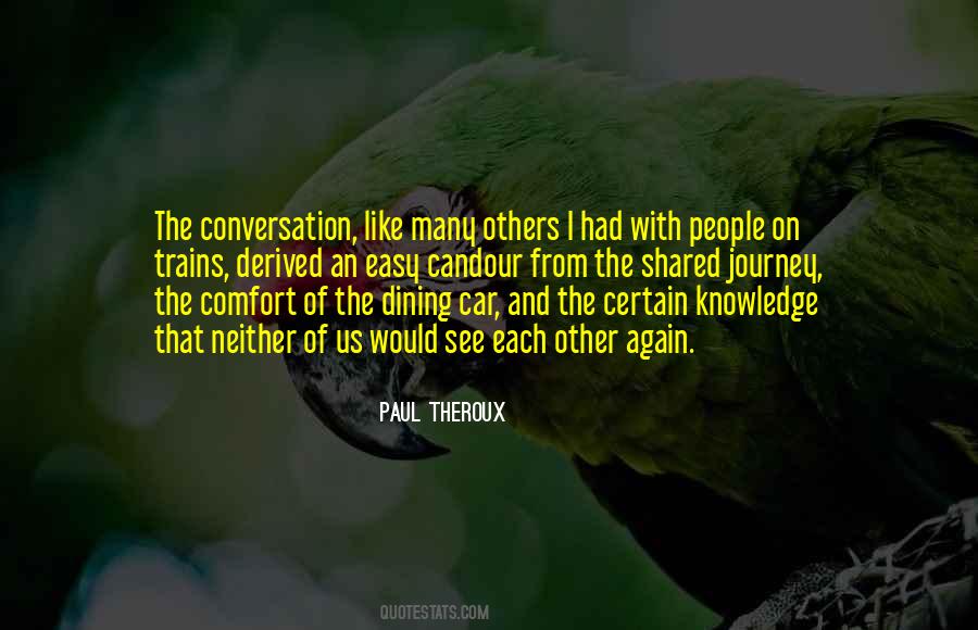 Theroux Quotes #223845