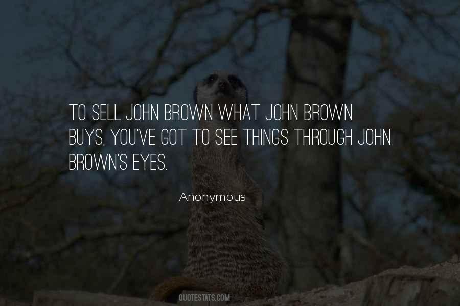 These Brown Eyes Quotes #31218
