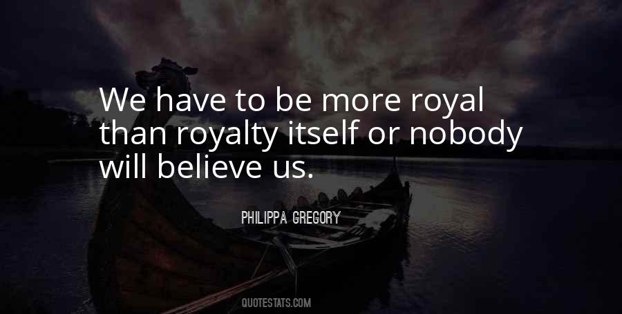 Quotes About Royal #1040307