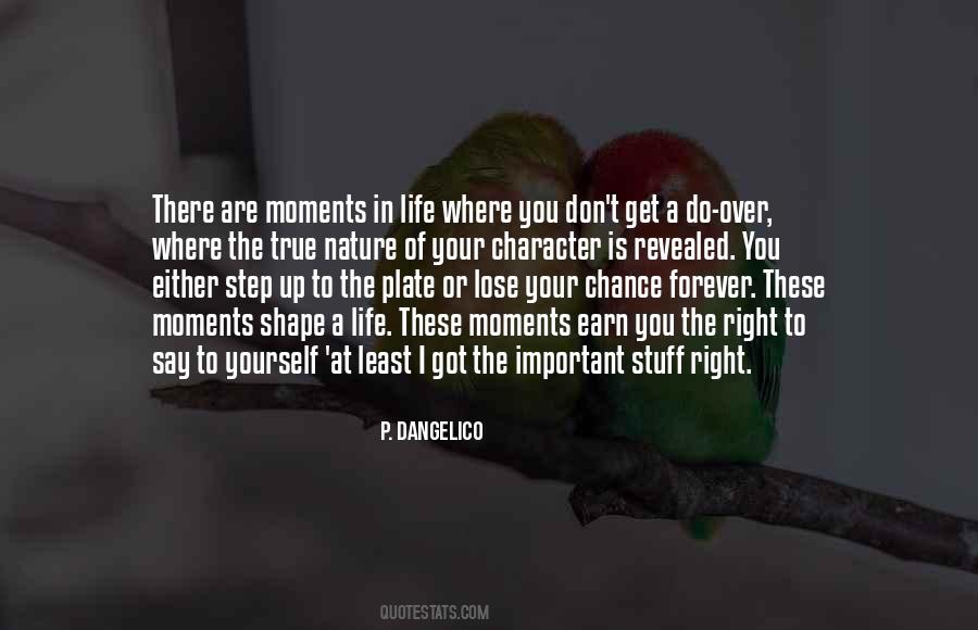 These Moments Quotes #18084