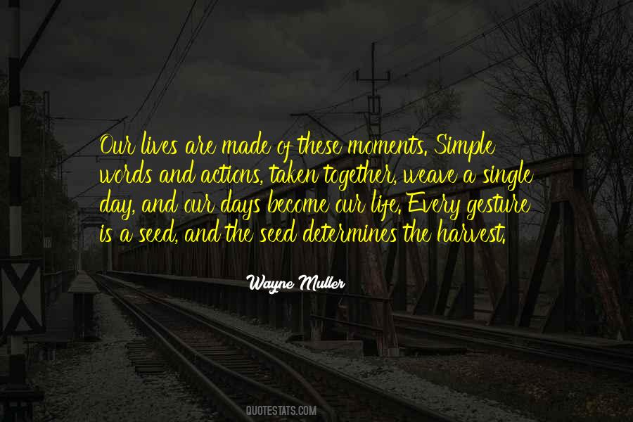 These Moments Quotes #446715