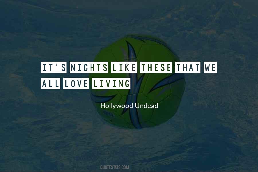 These Nights Quotes #1718954