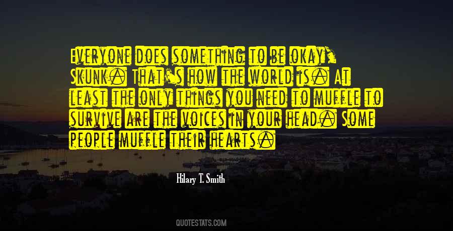 These Voices In My Head Quotes #380964