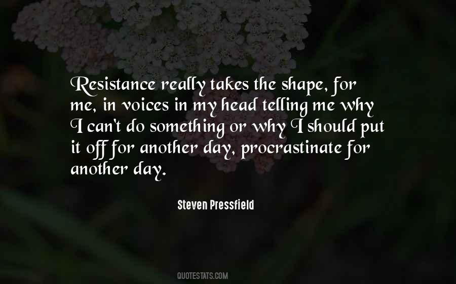 These Voices In My Head Quotes #459269