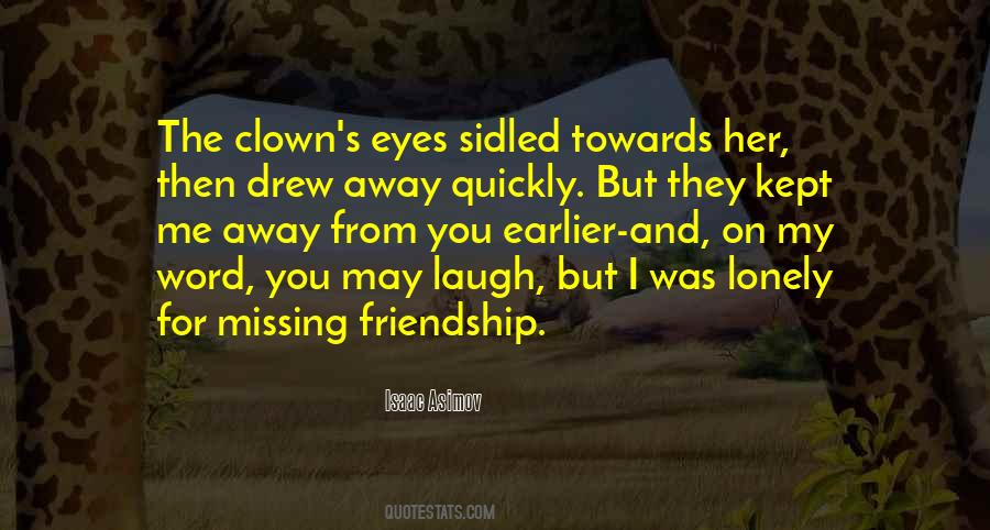 Quotes About Away From You #974441