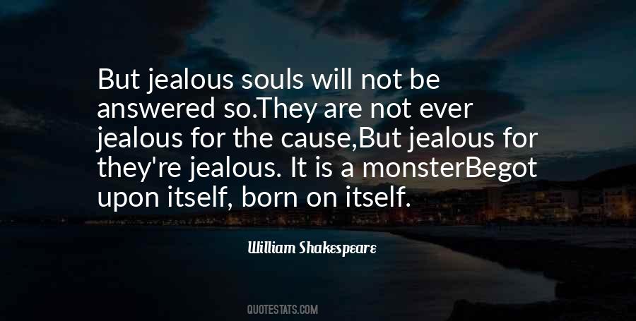 They Are Jealous Quotes #1119920