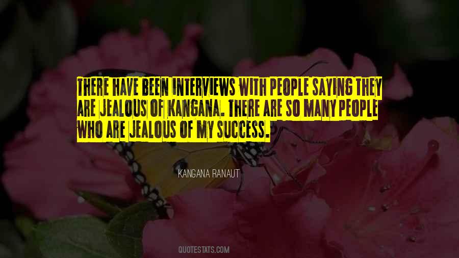 They Are Jealous Quotes #1761243