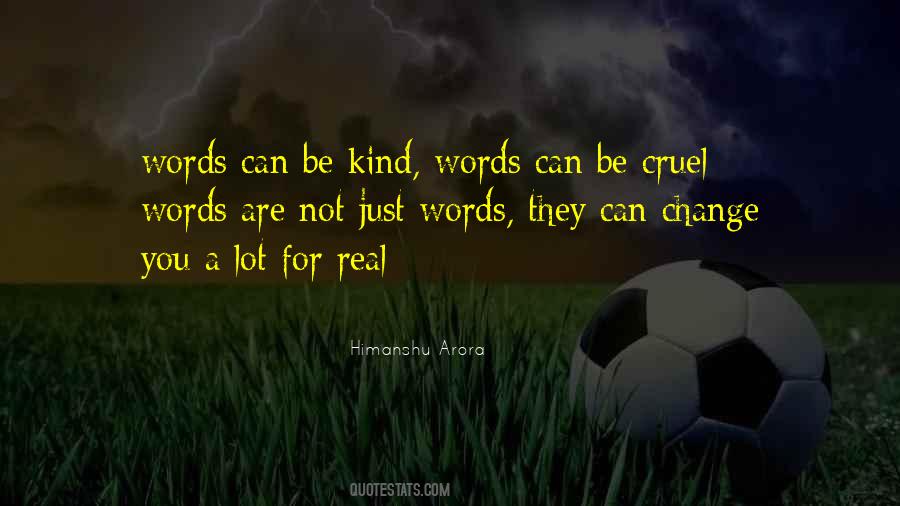They Are Just Words Quotes #297062