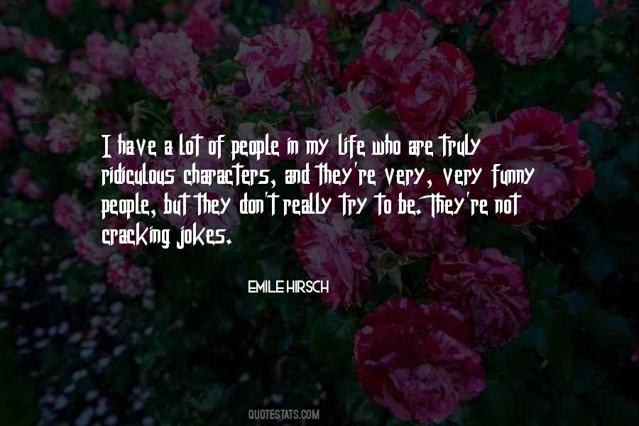 They Are My Life Quotes #289916