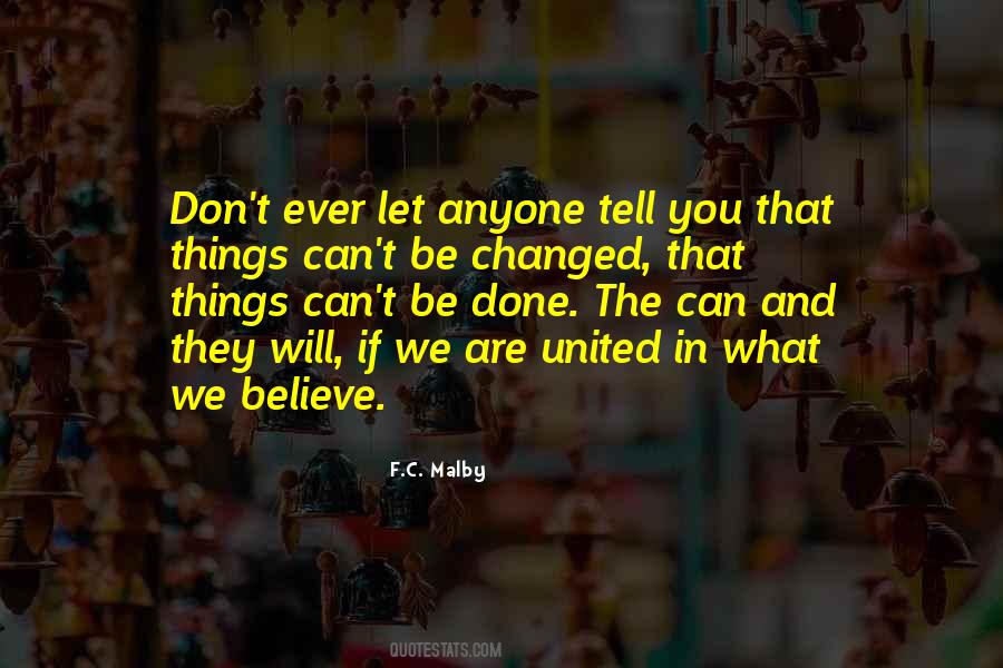 They Don't Believe In You Quotes #231933