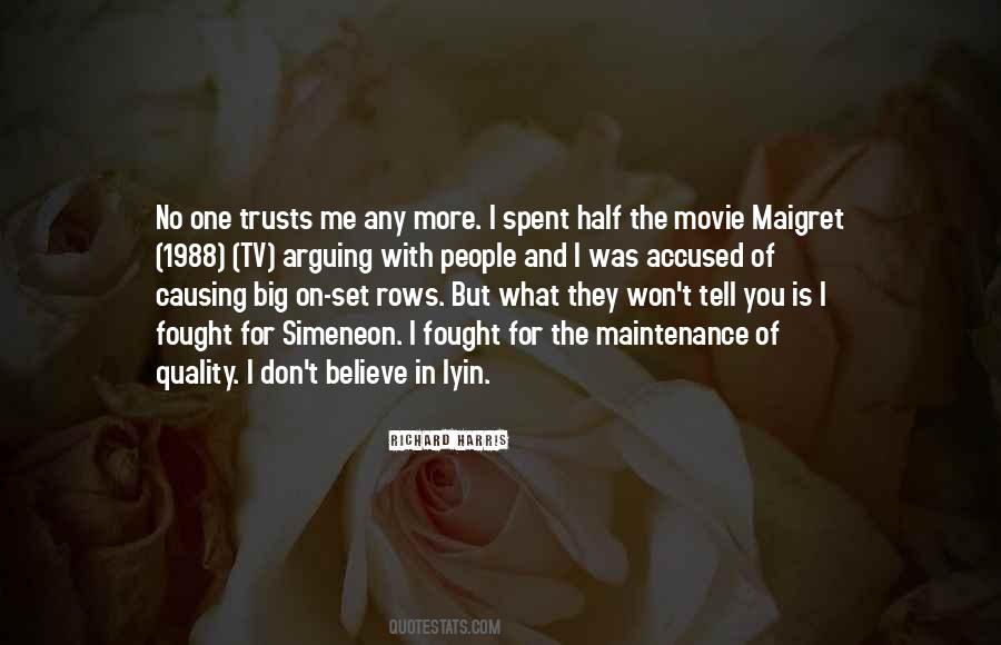 They Don't Believe In You Quotes #264846