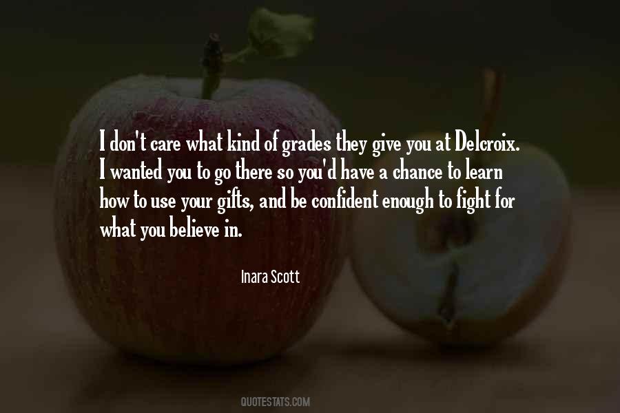 They Don't Believe In You Quotes #653244